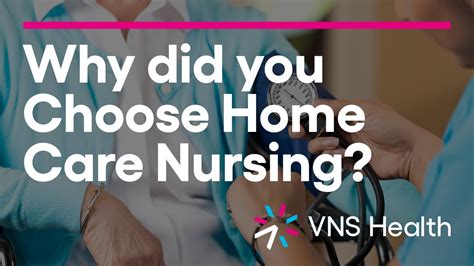 Why Did You Choose Home Care Nursing Youtube