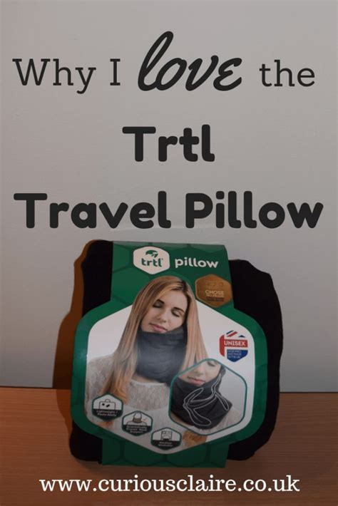 Why I Love The Awesome Trtl Travel Pillow Curious Claire