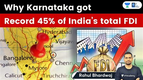 Why Karnataka Got Record 45% Of India's Total Fdi In First Half Of This ...