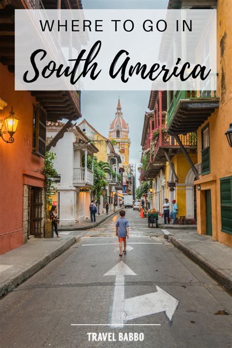 Why South America Should Be Your Next Vacation Destination South America Destinations South