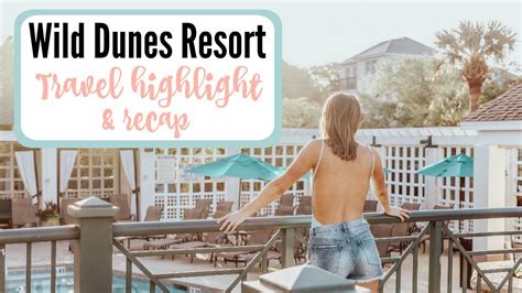 Wild Dunes Resort Travel Highlight Youtube