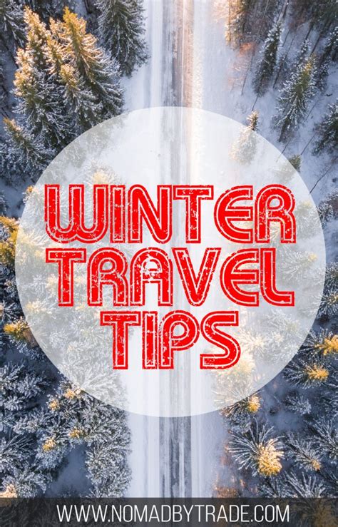 Winter Travel Tips From Expert Bloggers Nomad By Trade Winter