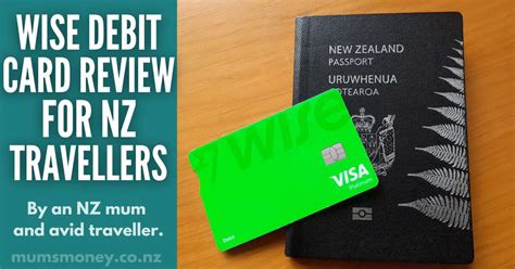 Wise Debit Card Review 2024 Nz S Best Travel Money Card Mumsmoney Co Nz