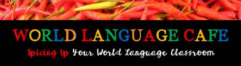 World Language Cafe Engaging Lesson Plans To Spice Up Your World