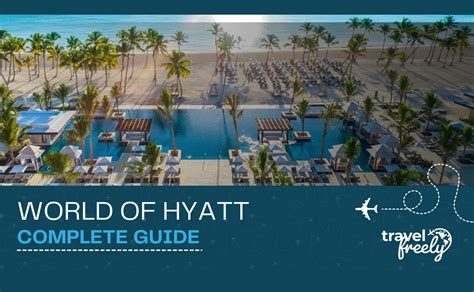 World Of Hyatt Complete Guide Travel Freely