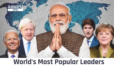 World Top 5 Leaders Political Leaders In The World Leader Most Popular Leaders Powerful