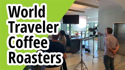 World Traveler Coffee Roasters In Roseville California Youtube