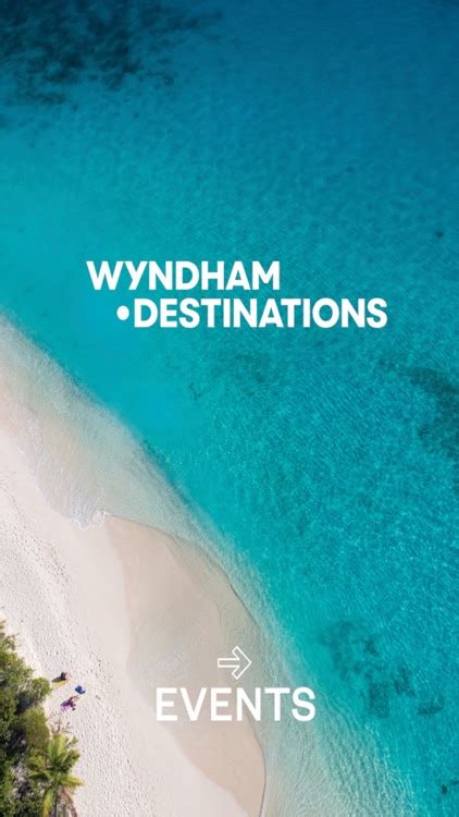 Wyndham Destinations Events By Wyndham Vacation Ownership Inc