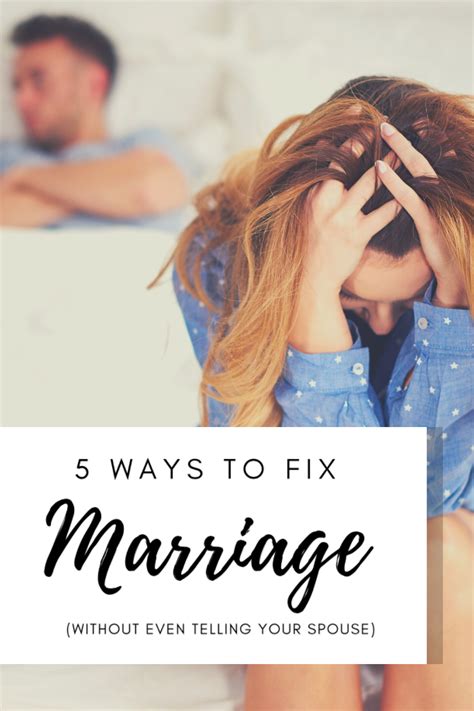 You Can Fix Your Marriage Without Your Spouse Amp 39 S Help Get A Pdf With 5 Ways On How Marriage