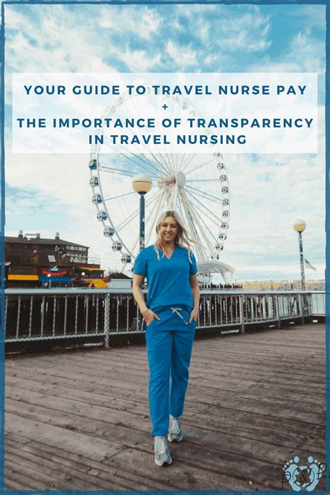 Your Guide To Travel Nurse Pay The Importance Of Transparency In