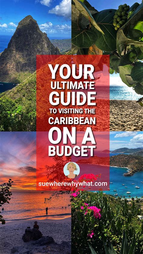 Your Ultimate Guide To Visiting The Caribbean On A Budget Sue Where Why What