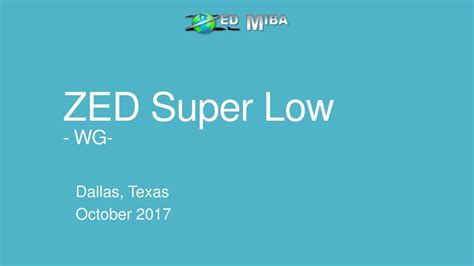 Zed Super Low Wg Dallas Texas October Ppt Download